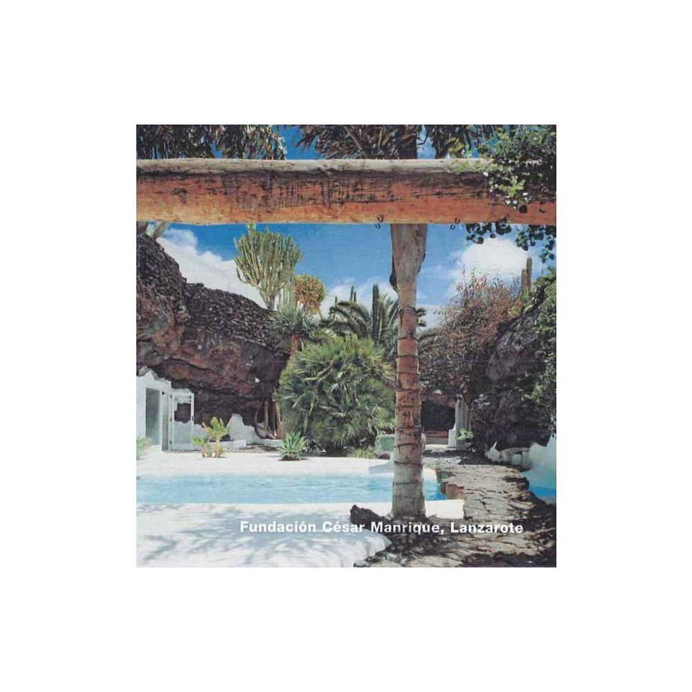 Edition Axel Menges Fundacion Cesar Manrique, Lanzarote (Opus 16) (inbunden, ger)