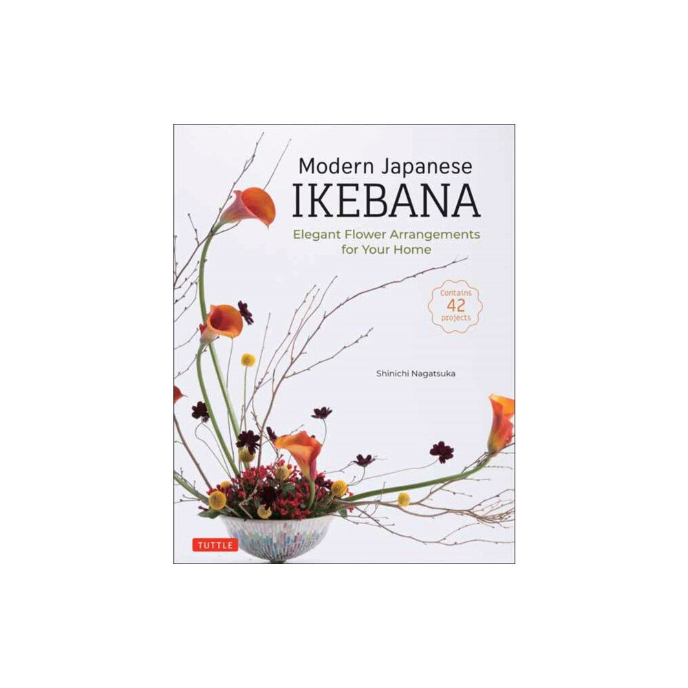 Tuttle Publishing Modern Japanese Ikebana (inbunden, eng)