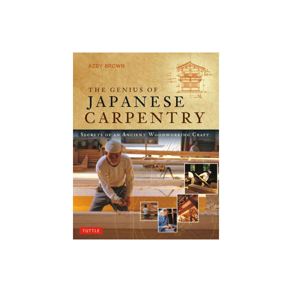 Tuttle Publishing The Genius of Japanese Carpentry (häftad, eng)