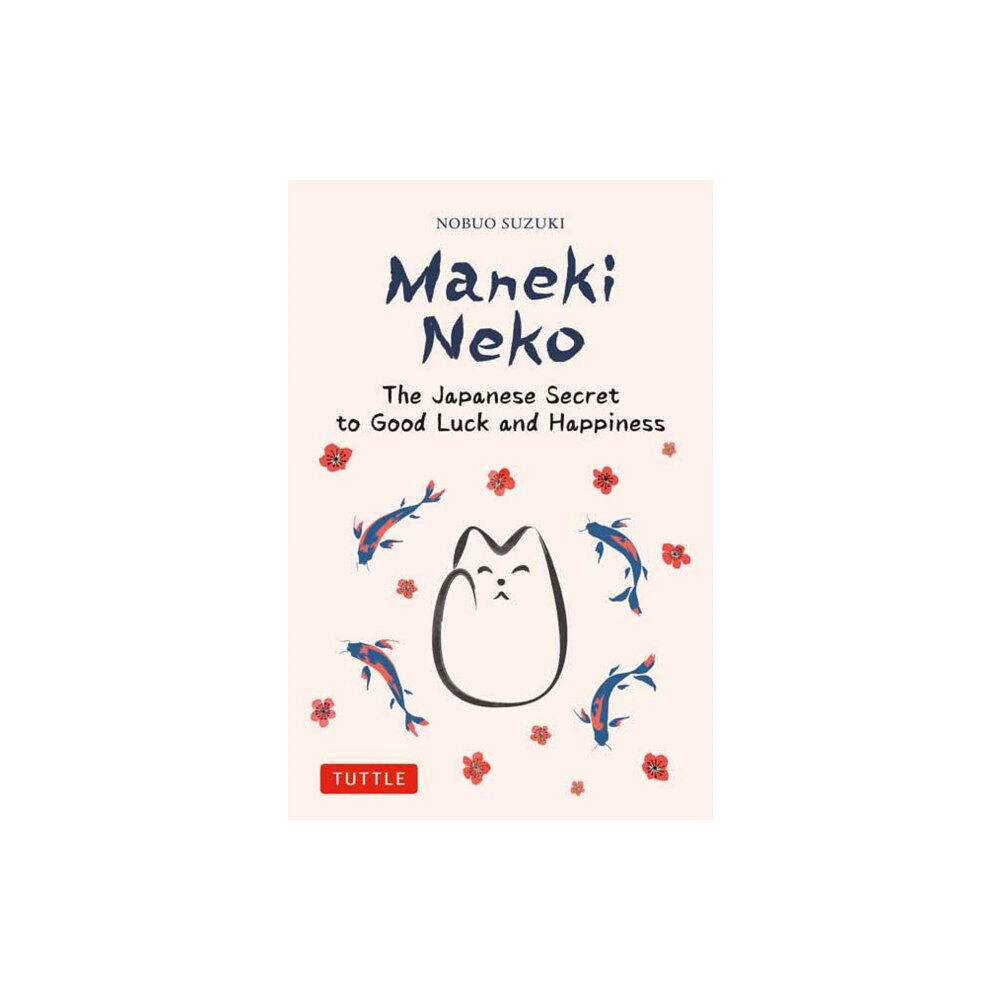 Tuttle Publishing Maneki Neko (inbunden, eng)