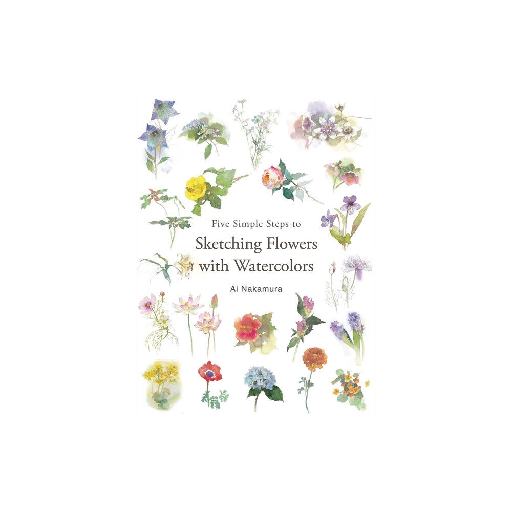 Nippan IPS Five Simple Steps to Sketching Flowers with Watercolors (häftad, eng)