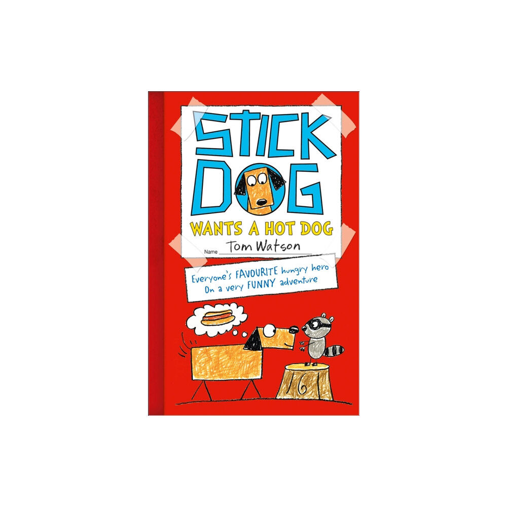 HarperCollins Publishers Stick Dog Wants a Hot Dog (häftad, eng)