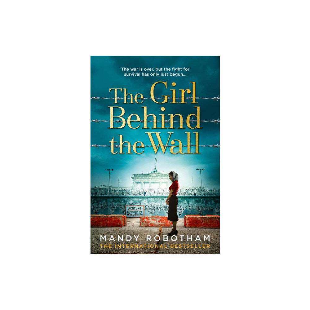 HarperCollins Publishers The Girl Behind the Wall (häftad, eng)