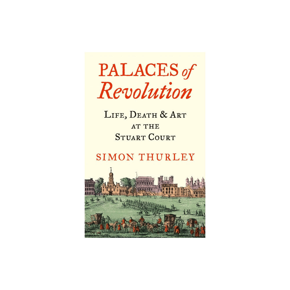 HarperCollins Publishers Palaces of Revolution (inbunden, eng)