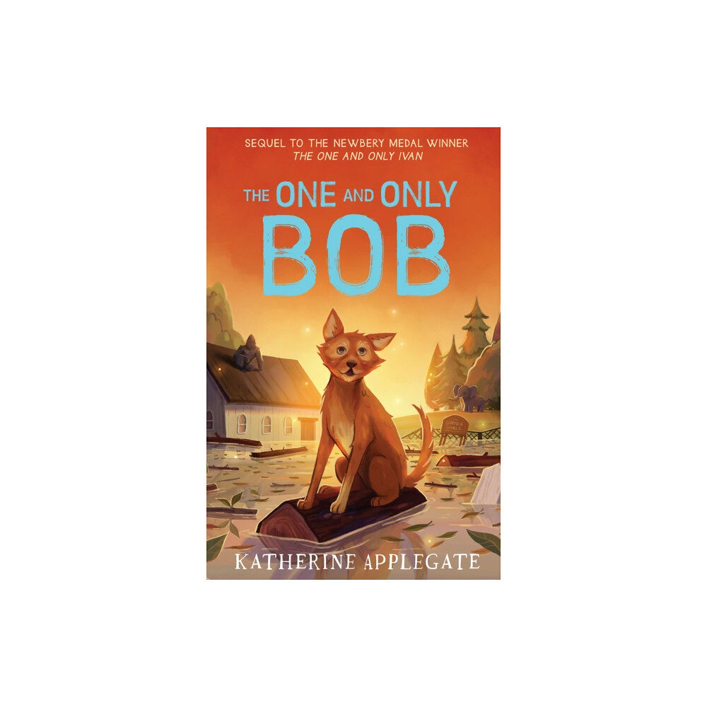 HarperCollins Publishers The One and Only Bob (häftad, eng)