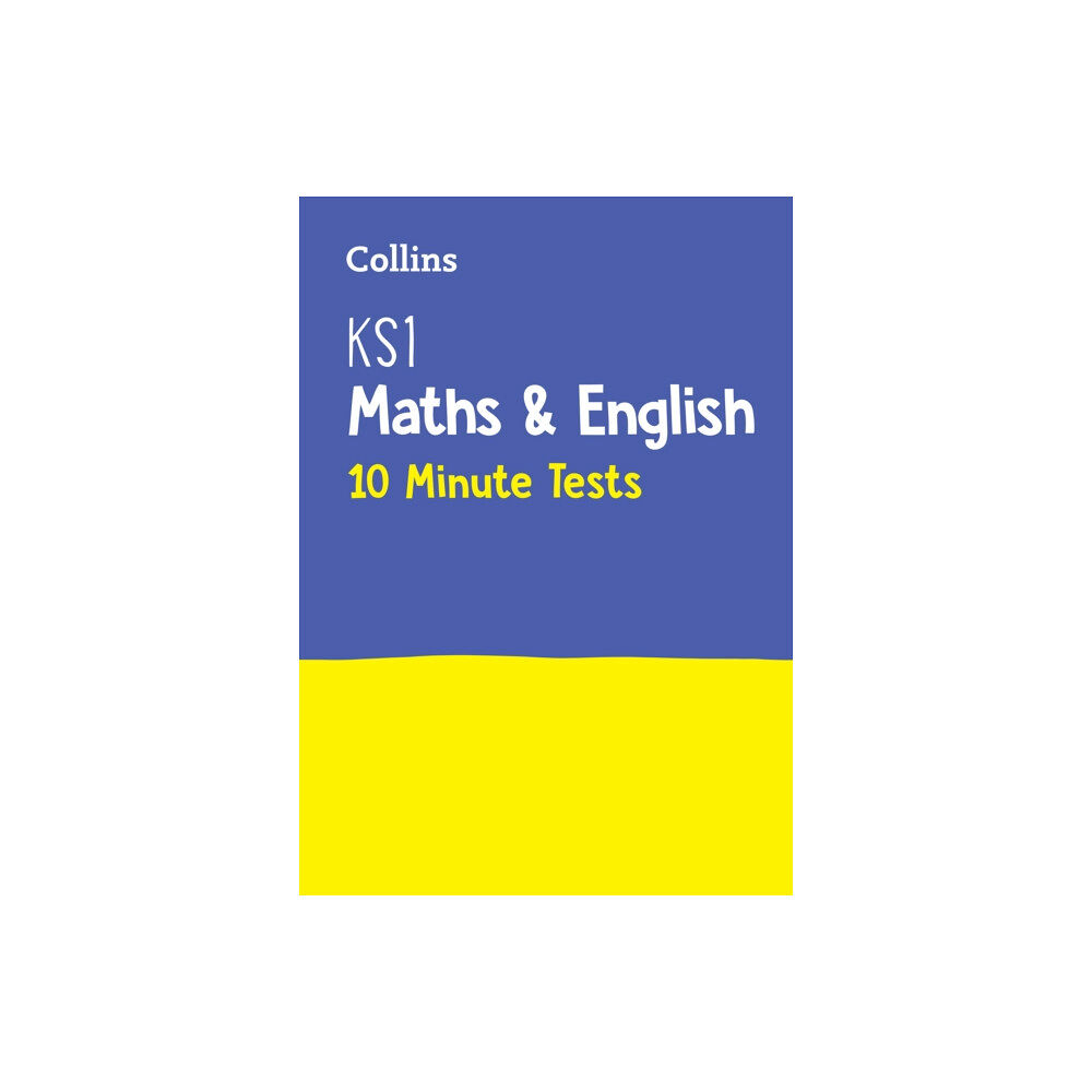 HarperCollins Publishers KS1 Maths and English 10 Minute Tests (häftad, eng)