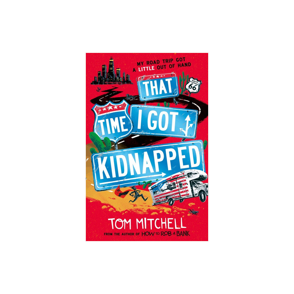 HarperCollins Publishers That Time I Got Kidnapped (häftad, eng)
