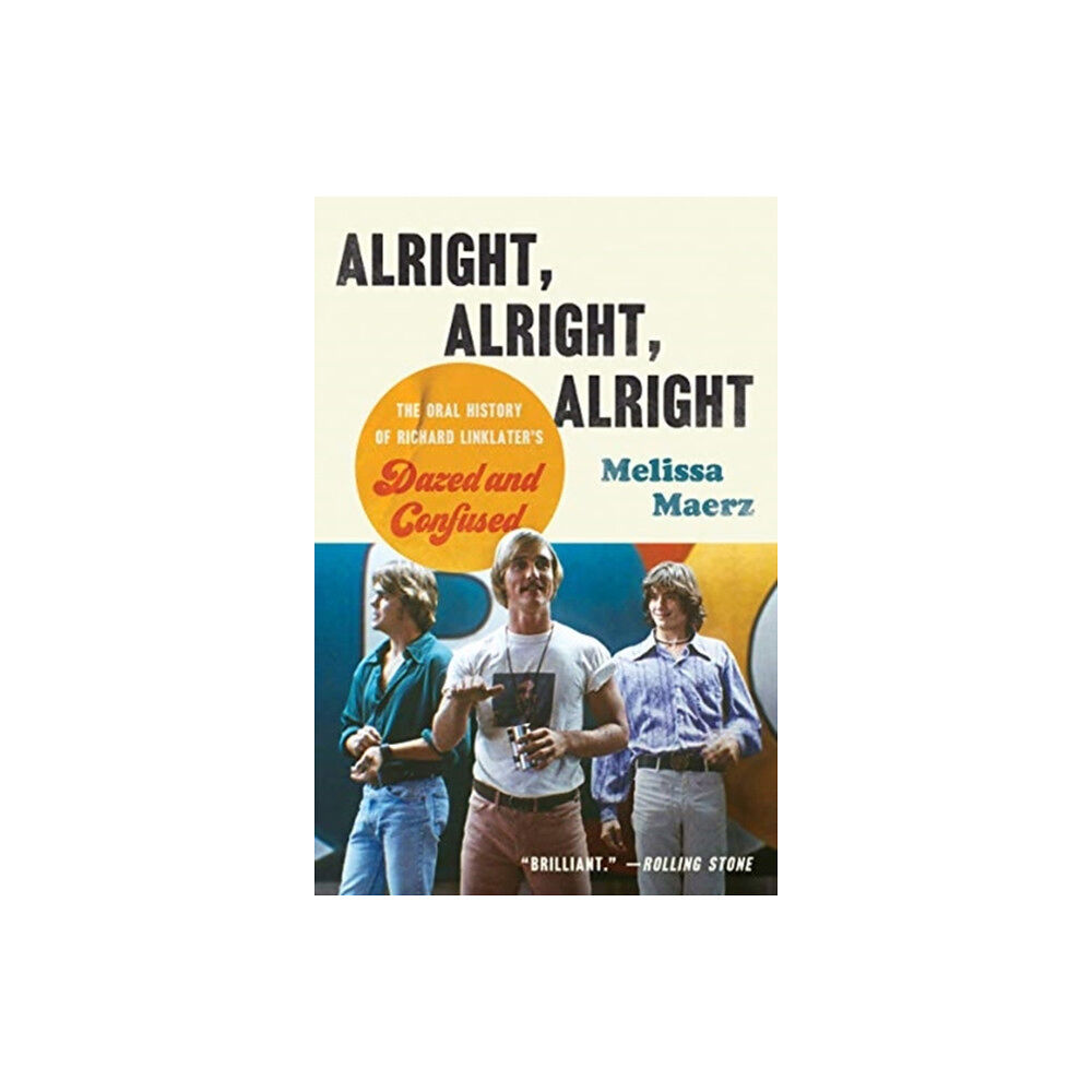 Harpercollins publishers inc Alright, Alright, Alright (häftad, eng)