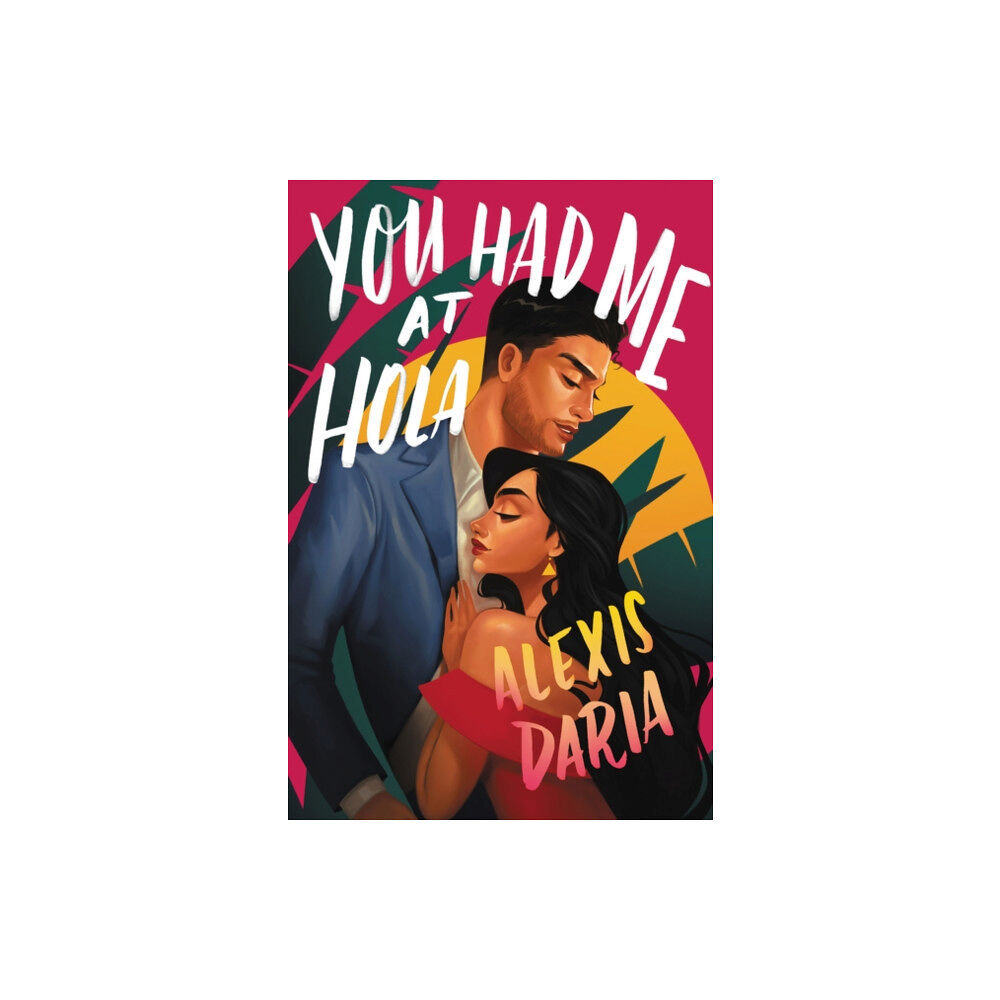 Harpercollins publishers inc You Had Me at Hola (häftad, eng)