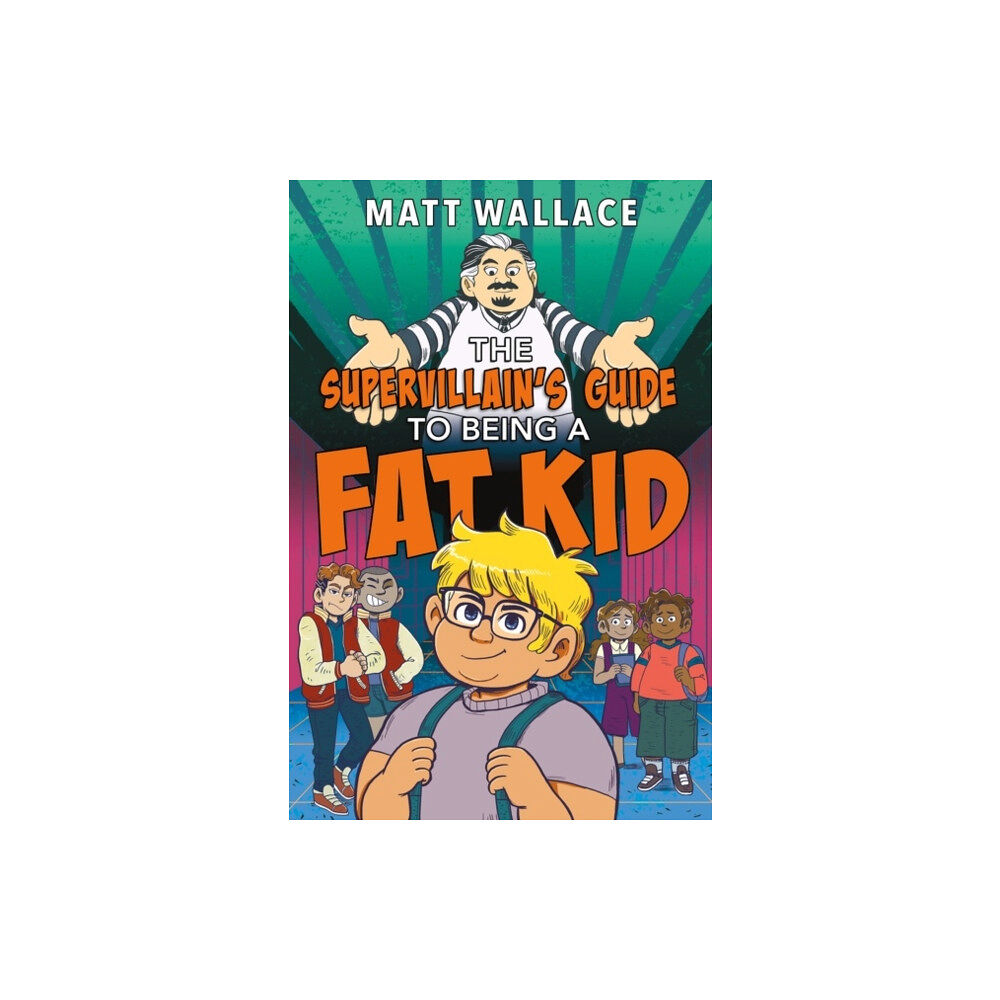 HarperCollins The Supervillain's Guide to Being a Fat Kid (inbunden, eng)