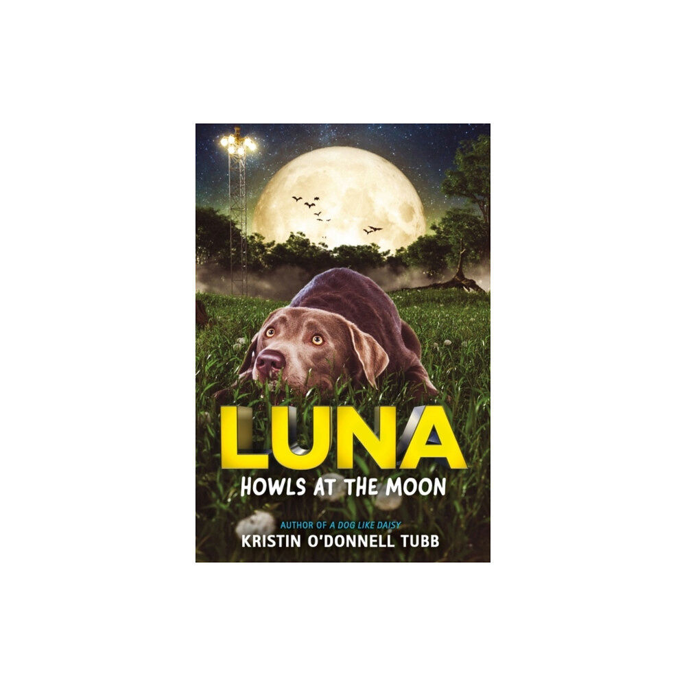 HarperCollins Luna Howls at the Moon (häftad, eng)