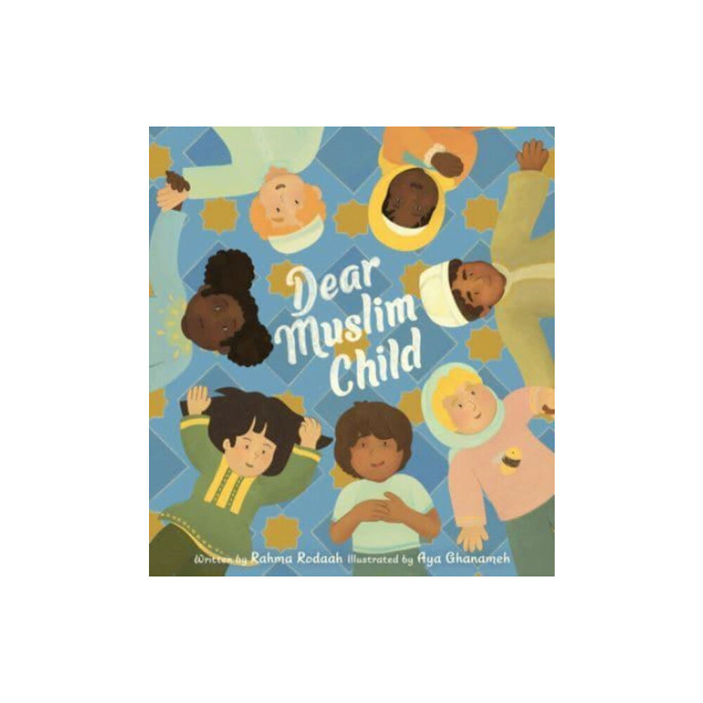 Harpercollins publishers inc Dear Muslim Child (inbunden, eng)