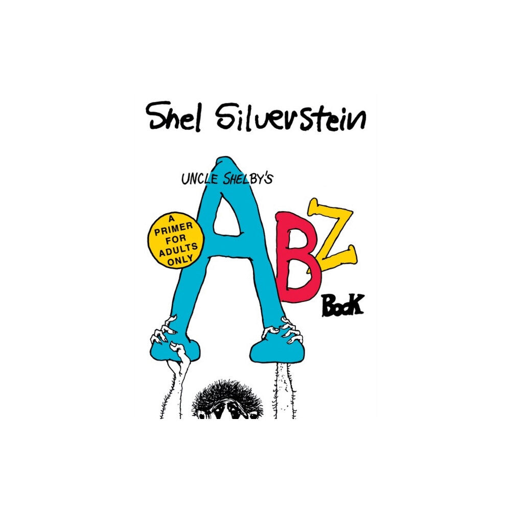 HarperCollins Uncle Shelby's ABZ Book: A Primer for Adults Only (inbunden, eng)