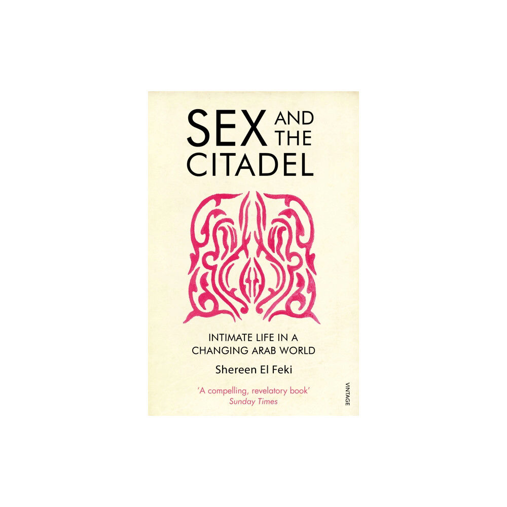 Vintage Publishing Sex and the Citadel (häftad, eng)