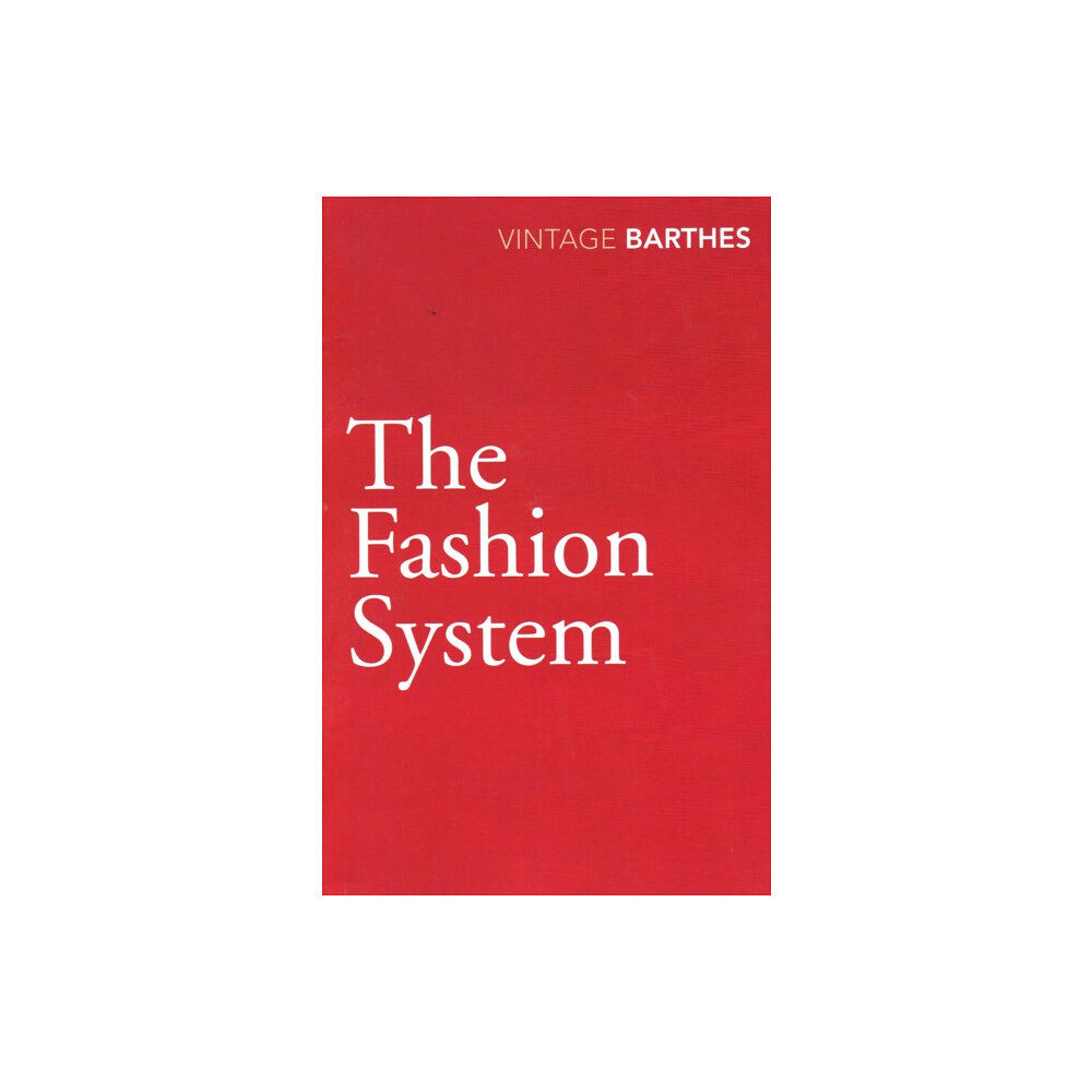 Vintage Publishing The Fashion System (häftad, eng)