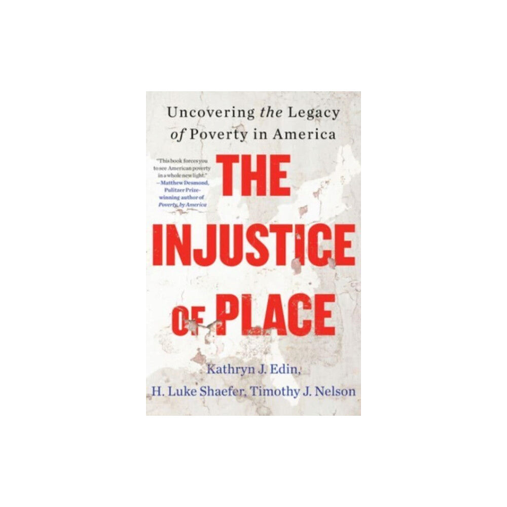 HarperCollins The Injustice of Place (inbunden, eng)