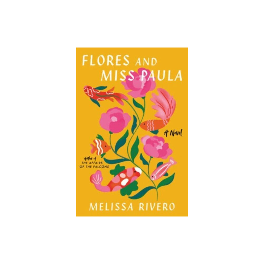 HarperCollins Flores and Miss Paula (inbunden, eng)