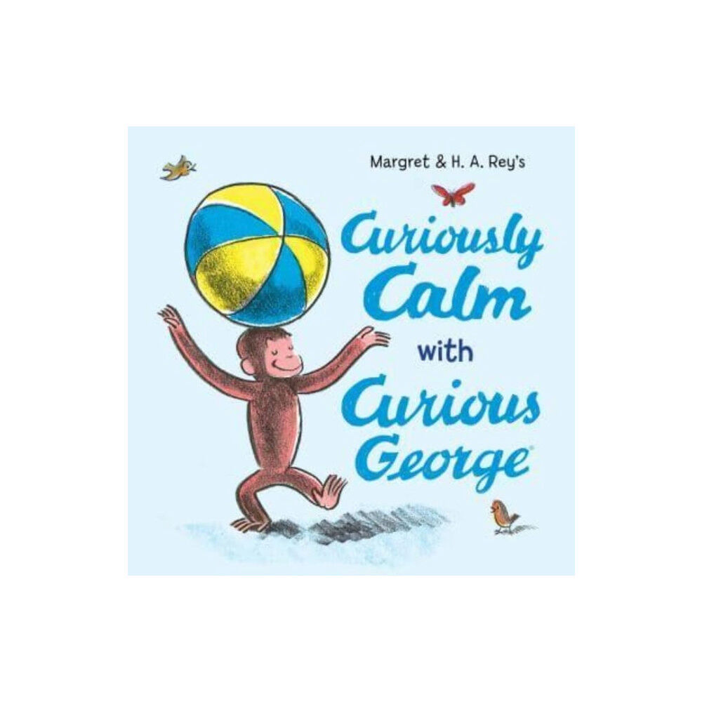 Harpercollins publishers inc Curiously Calm with Curious George (inbunden, eng)