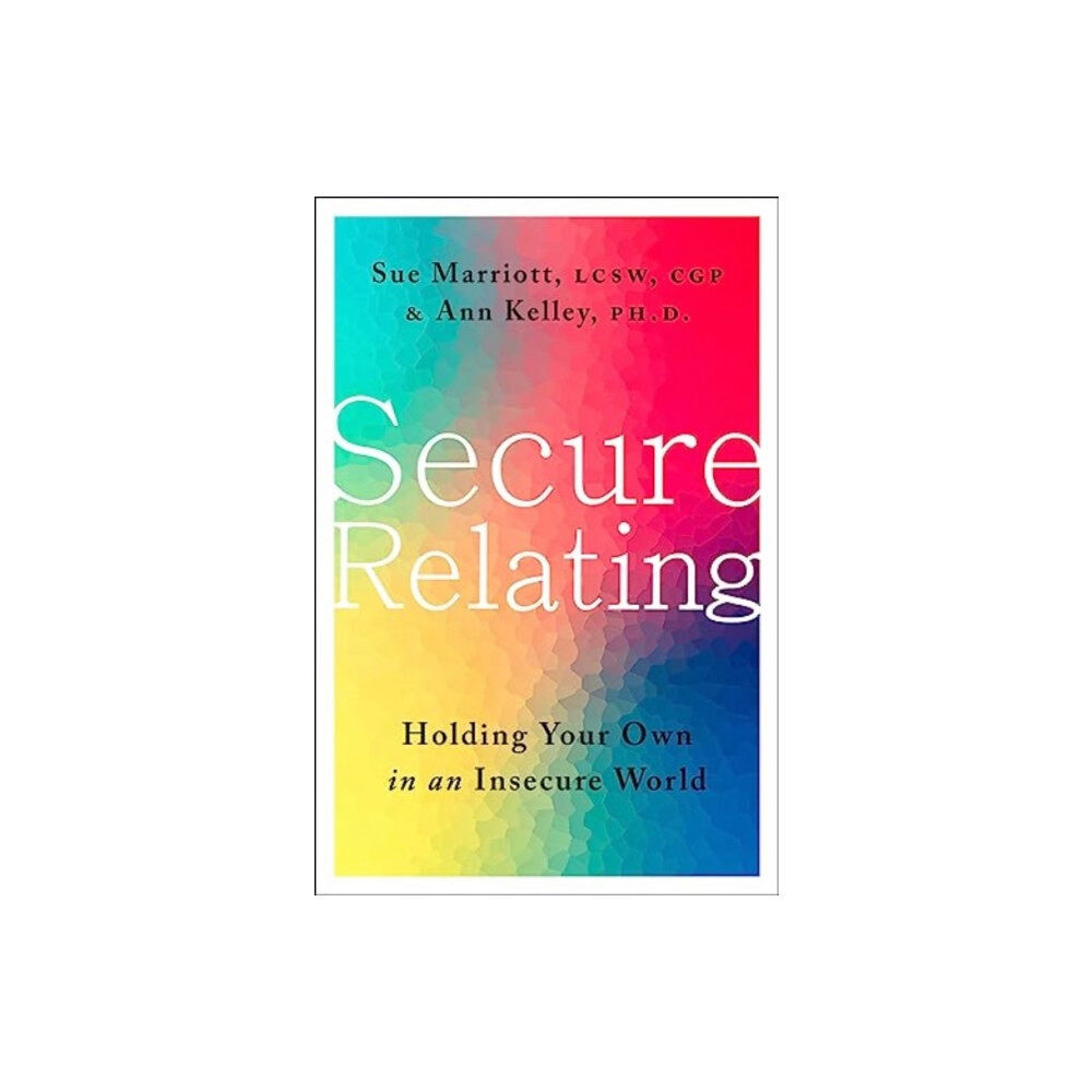 Harpercollins publishers inc Secure Relating (inbunden, eng)