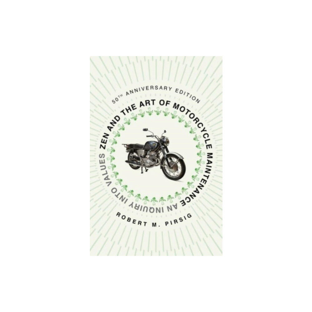 HarperCollins Zen and the Art of Motorcycle Maintenance [50th Anniversary Edition] (häftad, eng)