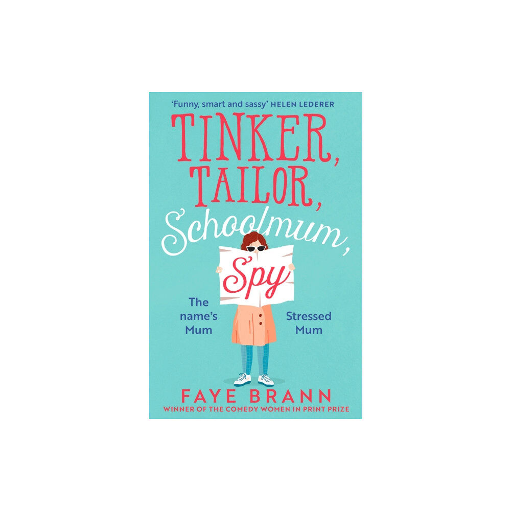 HarperCollins Publishers Tinker, Tailor, Schoolmum, Spy (häftad, eng)