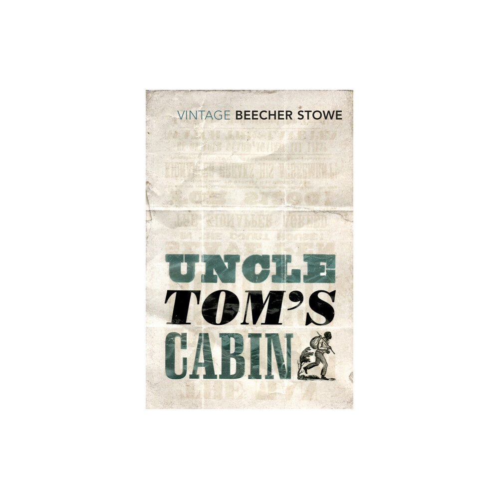 Vintage Publishing Uncle Tom's Cabin (häftad, eng)