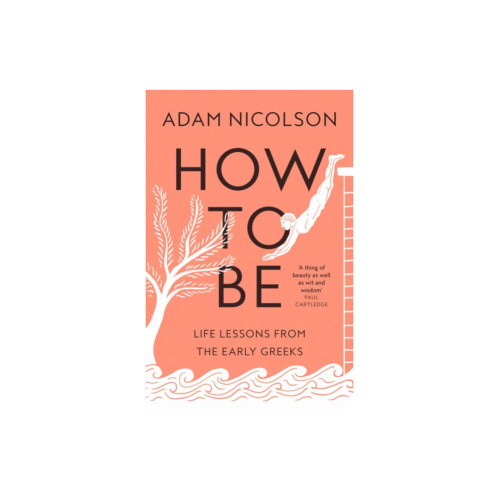 HarperCollins Publishers How to Be (inbunden, eng)