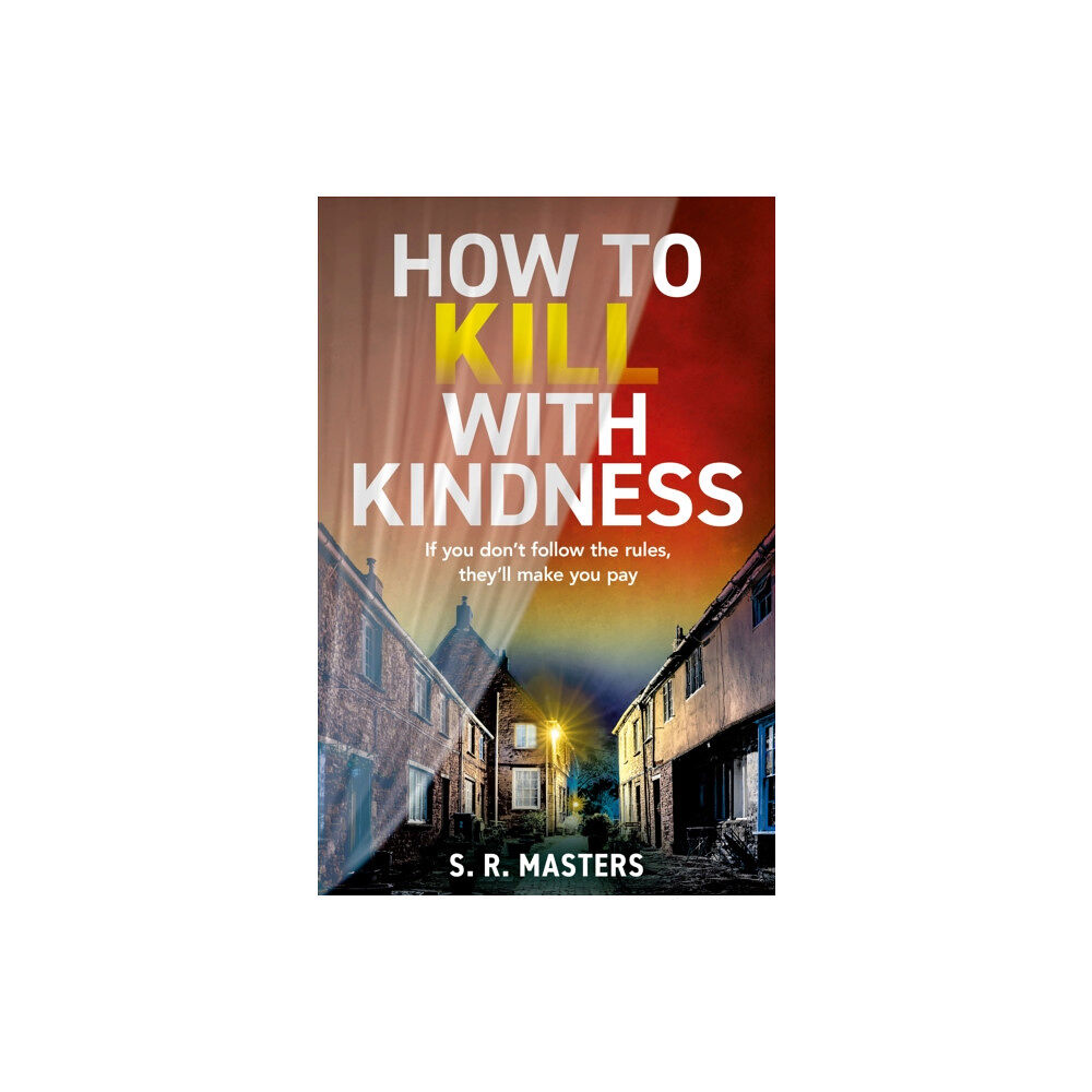 HarperCollins Publishers How to Kill with Kindness (häftad, eng)