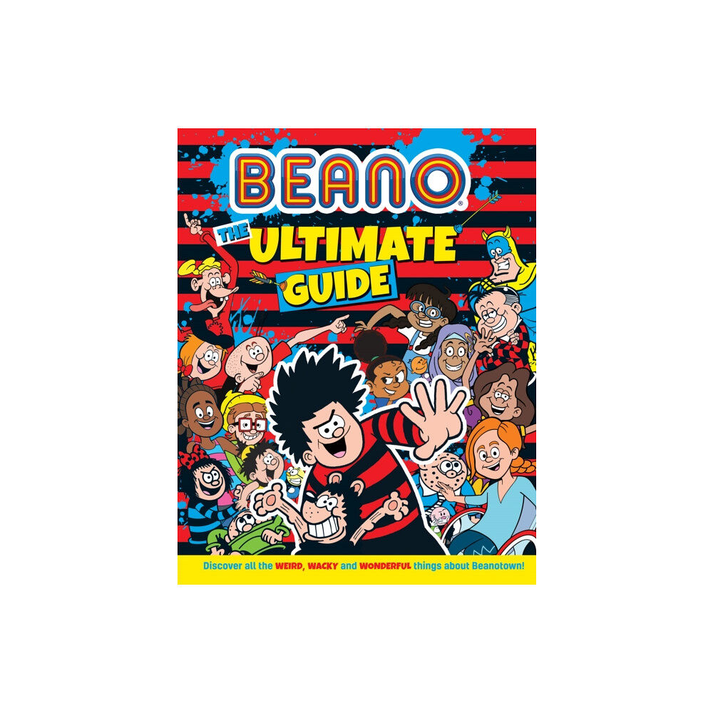 HarperCollins Publishers Beano The Ultimate Guide (inbunden, eng)