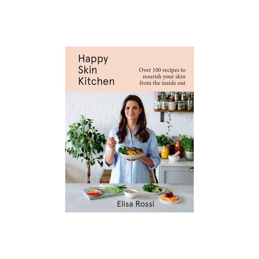 HarperCollins Publishers Happy Skin Kitchen (inbunden, eng)