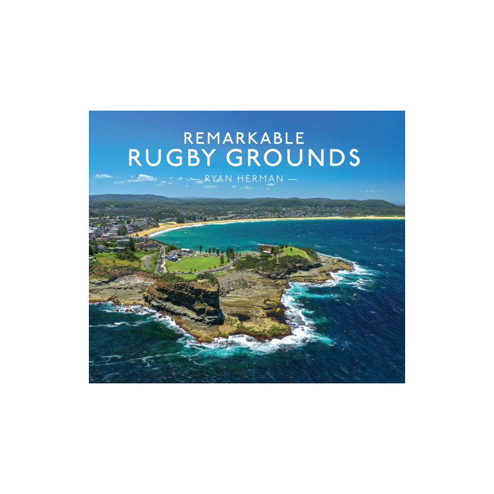 HarperCollins Publishers Remarkable Rugby Grounds (inbunden, eng)