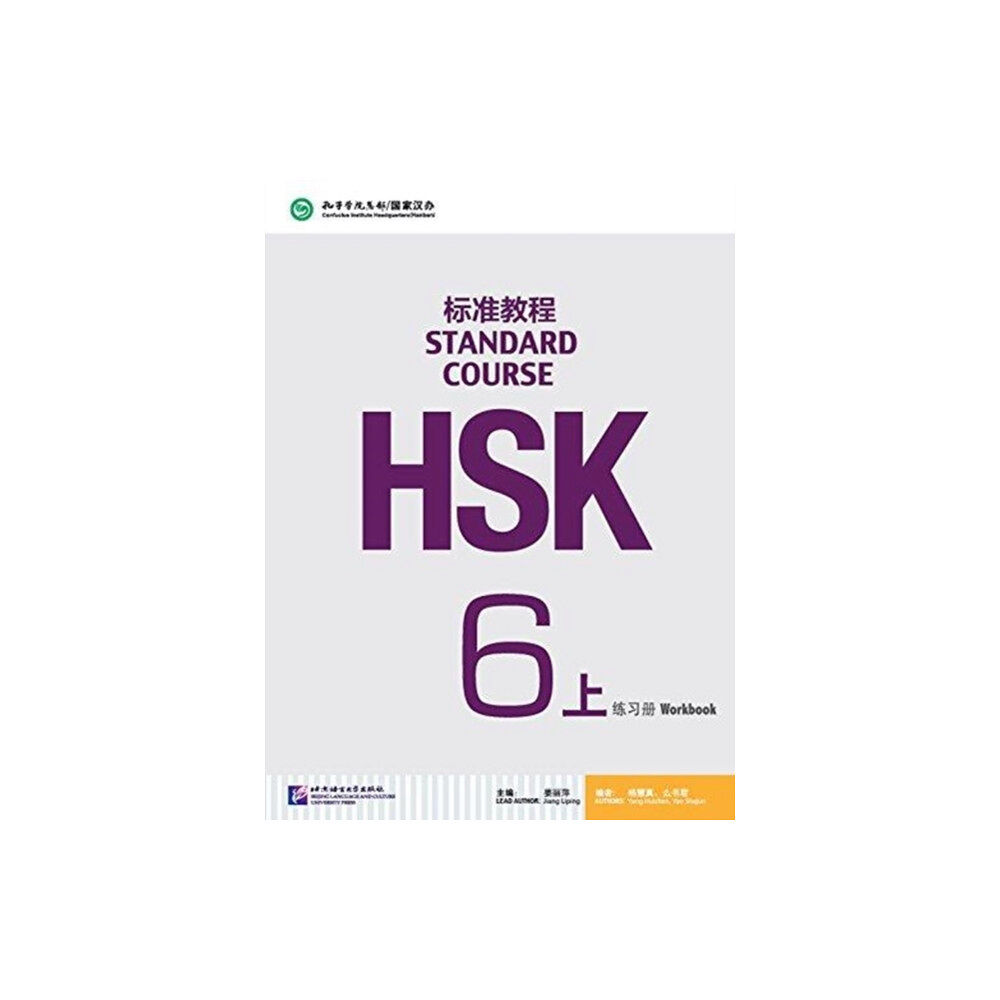 Beijing Language & Culture University Press,China HSK Standard Course 6A - Workbook (häftad, eng)