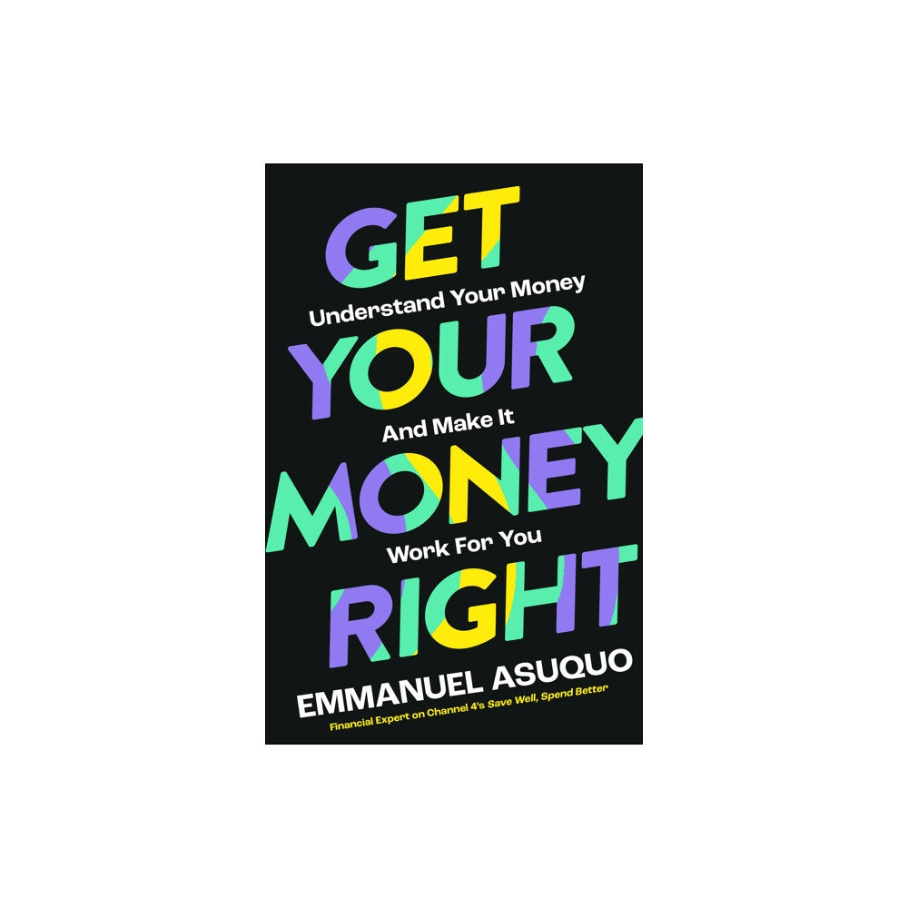 HarperCollins Publishers Get Your Money Right (inbunden, eng)