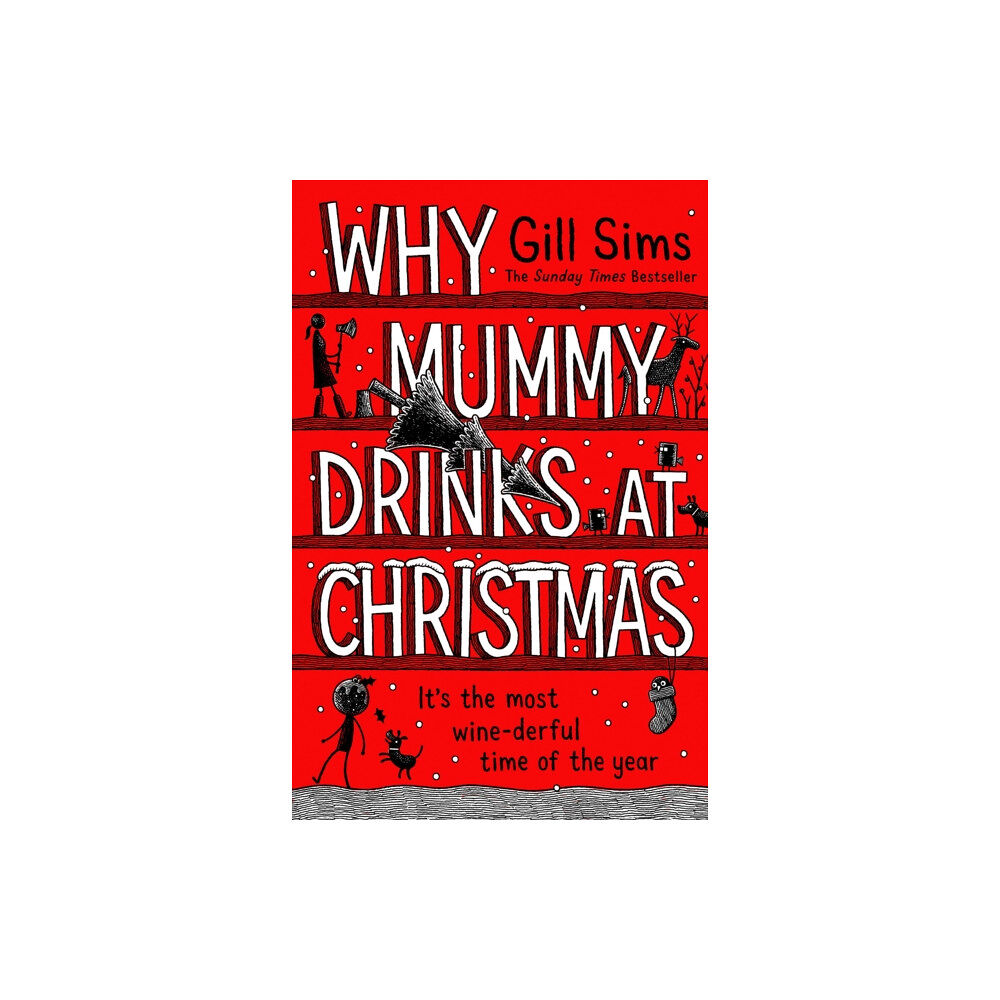 HarperCollins Publishers Why Mummy Drinks at Christmas (inbunden, eng)