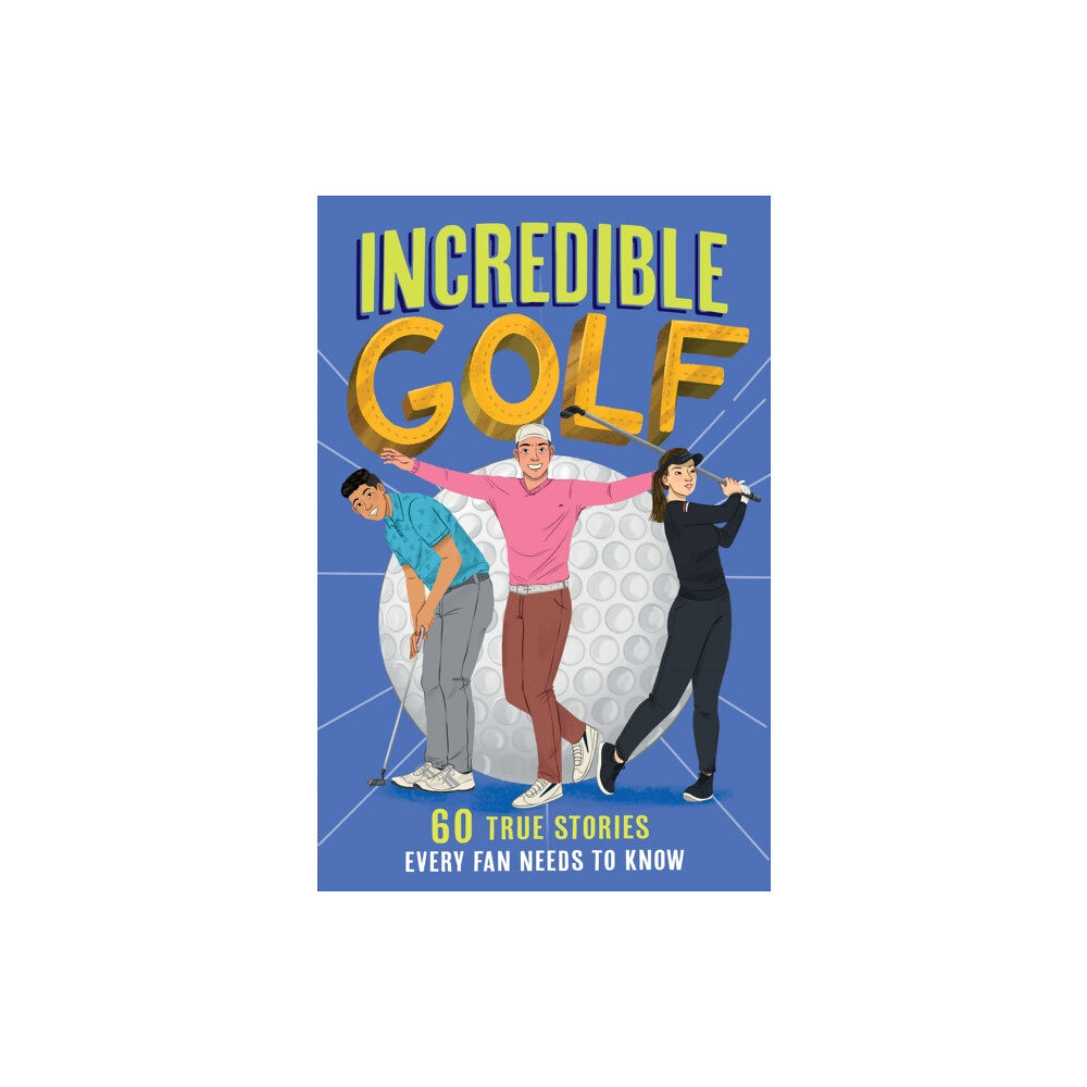HarperCollins Publishers Incredible Golf (häftad, eng)