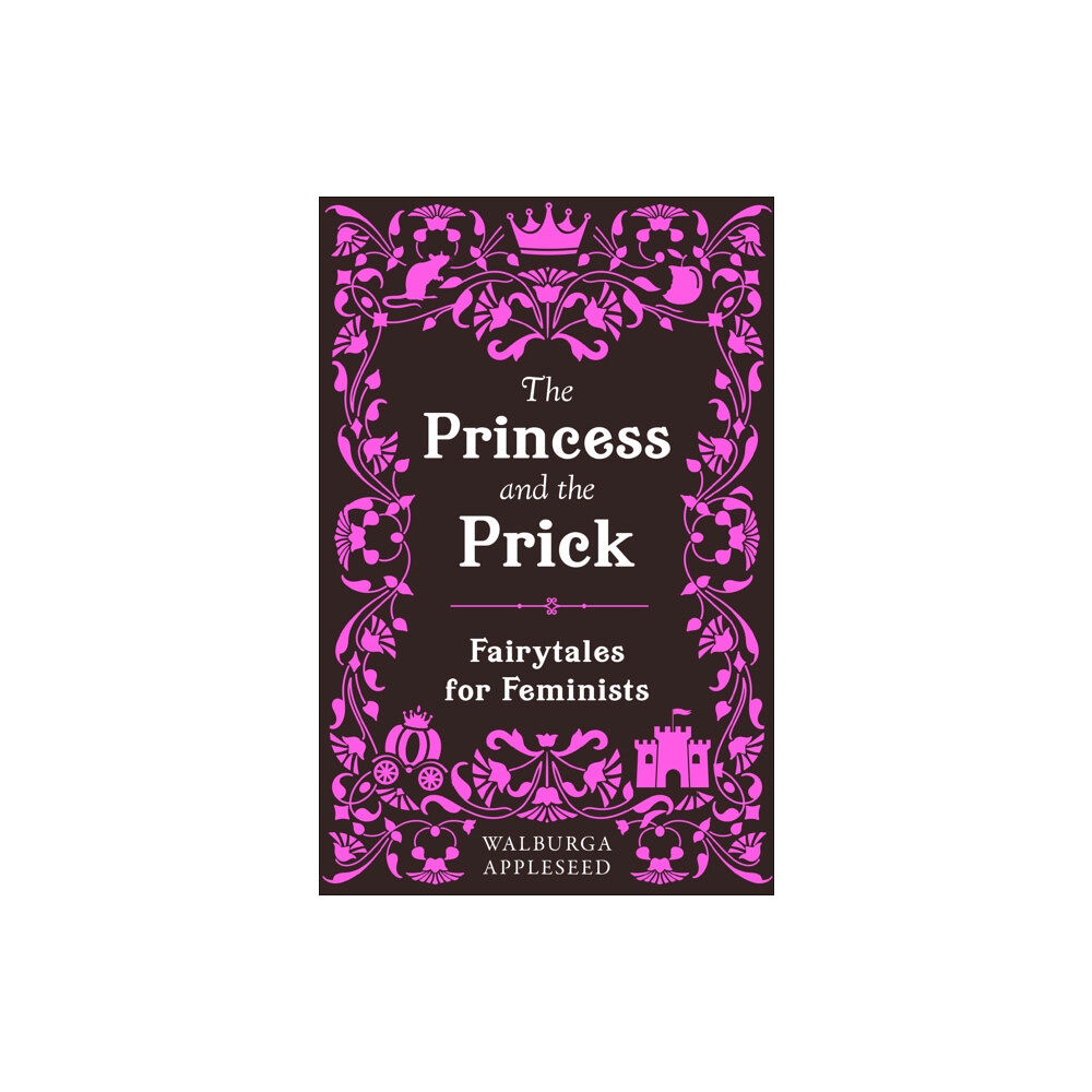 HarperCollins Publishers The Princess and the Prick (häftad, eng)