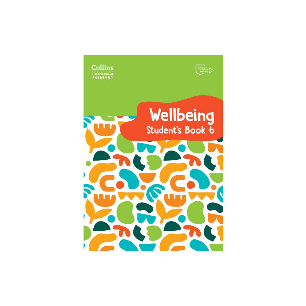 HarperCollins Publishers International Primary Wellbeing Student's Book 6 (häftad, eng)