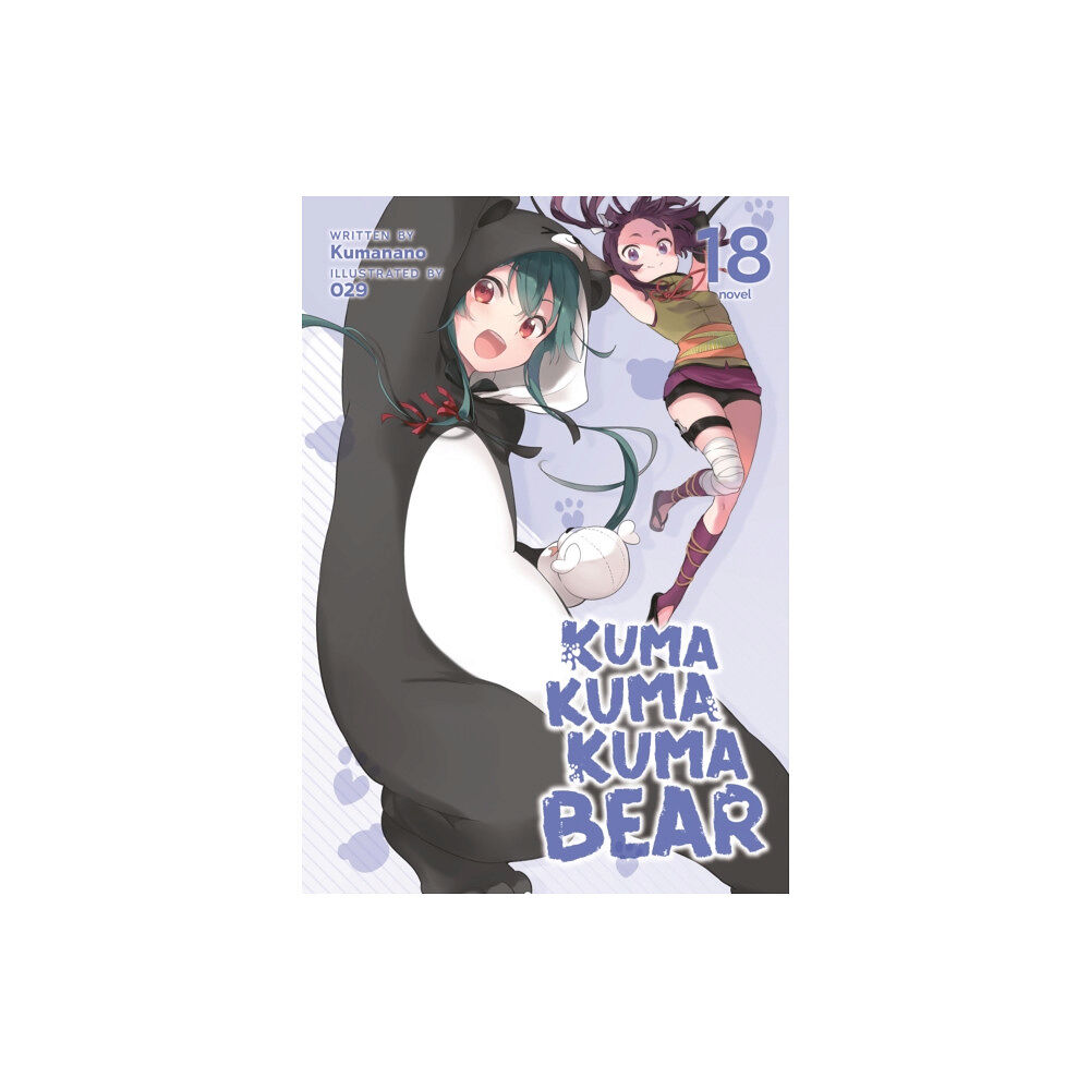 Seven Seas Entertainment, LLC Kuma Kuma Kuma Bear (Light Novel) Vol. 18 (häftad, eng)