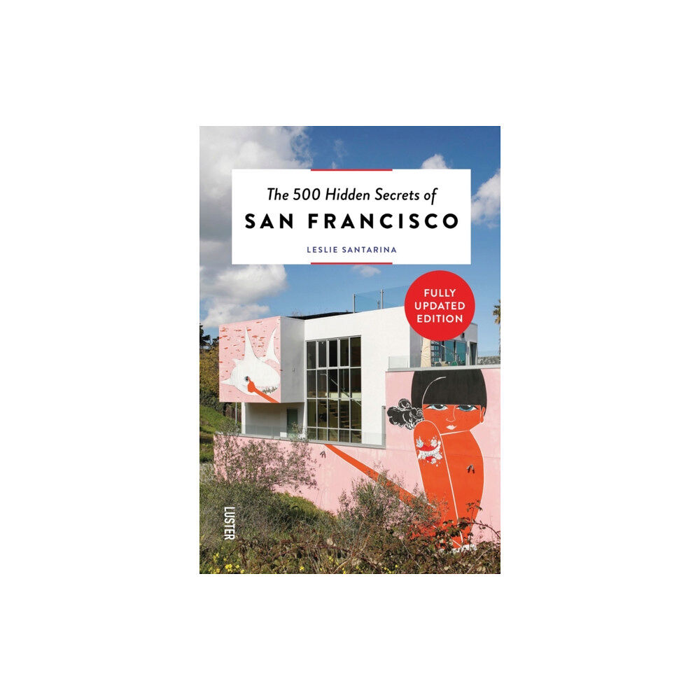 Luster Publishing The 500 Hidden Secrets of San Francisco (häftad, eng)