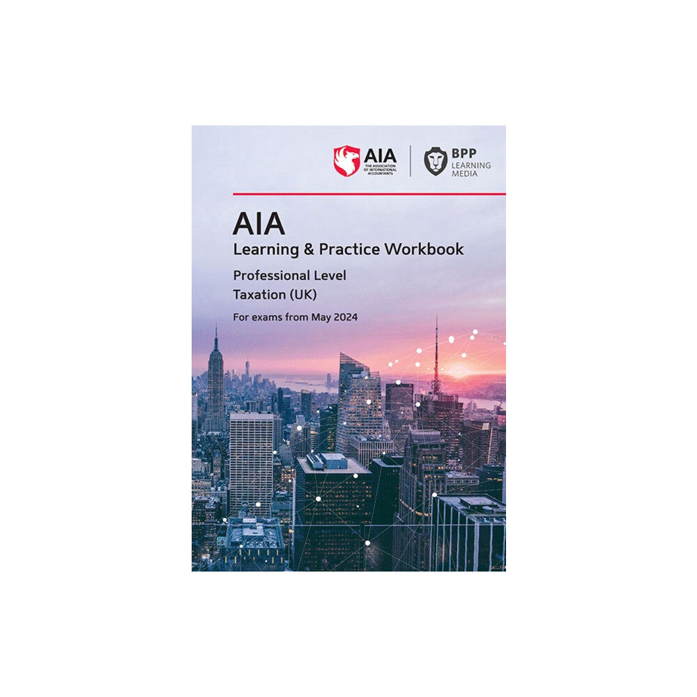 BPP Learning Media AIA - 6 Taxation (UK) (häftad, eng)