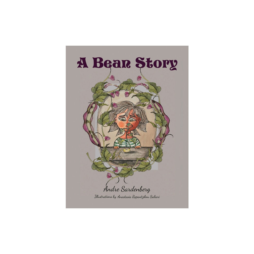 Austin Macauley Publishers LLC A Bean Story (inbunden, eng)