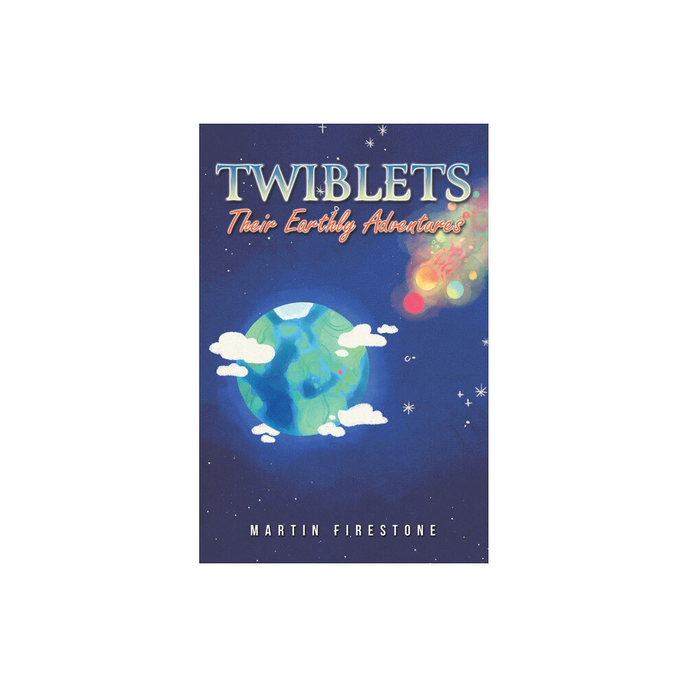 Austin Macauley Publishers LLC Twiblets - Their Earthly Adventures (häftad, eng)