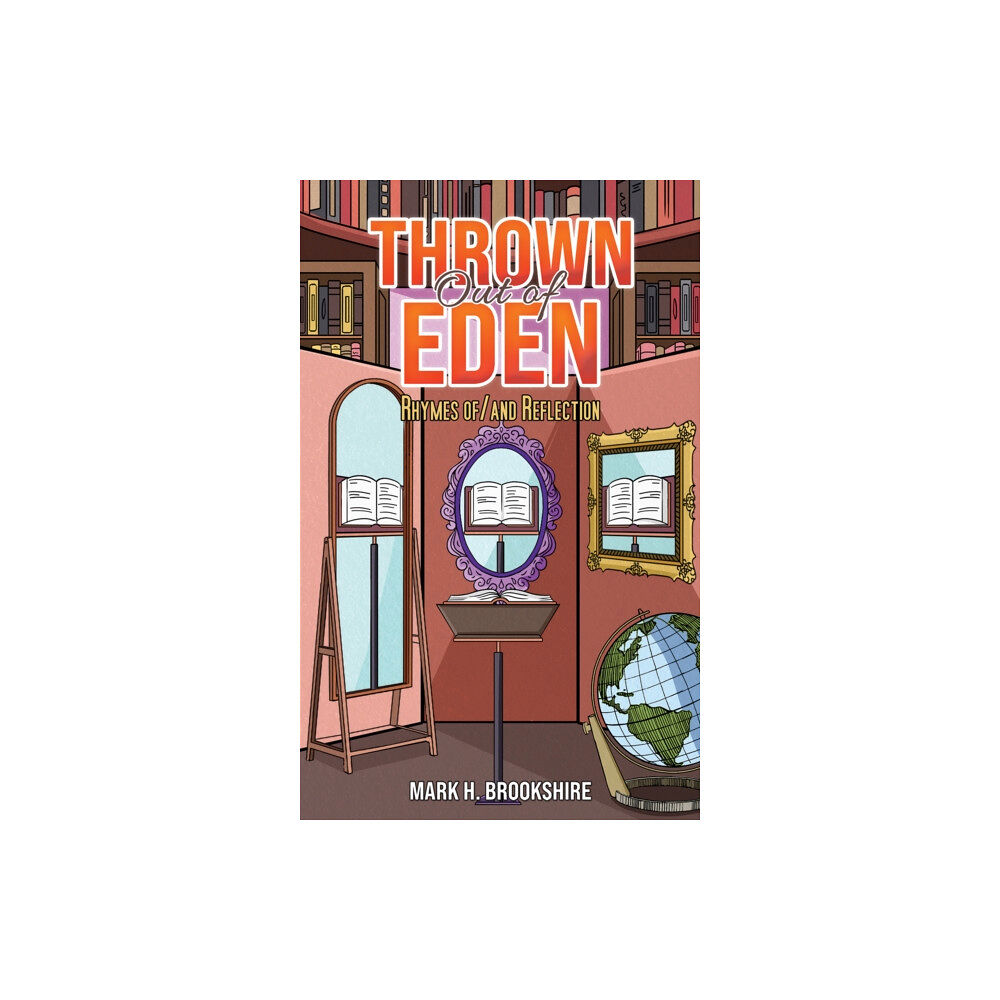 Austin Macauley Publishers LLC Thrown Out of Eden (häftad, eng)