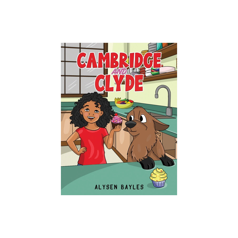 Austin Macauley Publishers LLC Cambridge and Clyde (inbunden, eng)