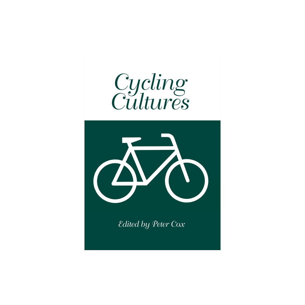 University of Chester Press Cycling Cultures (häftad, eng)