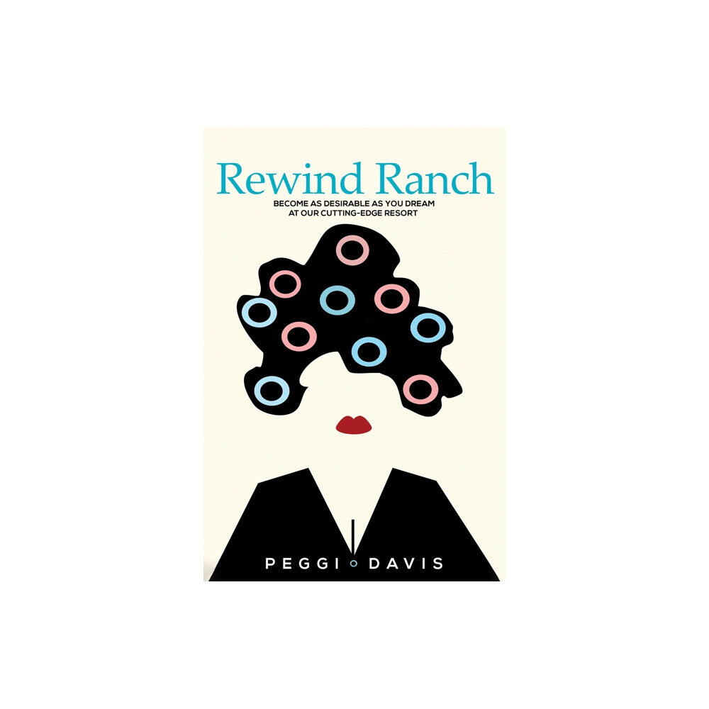 Austin Macauley Publishers LLC Rewind Ranch (häftad, eng)