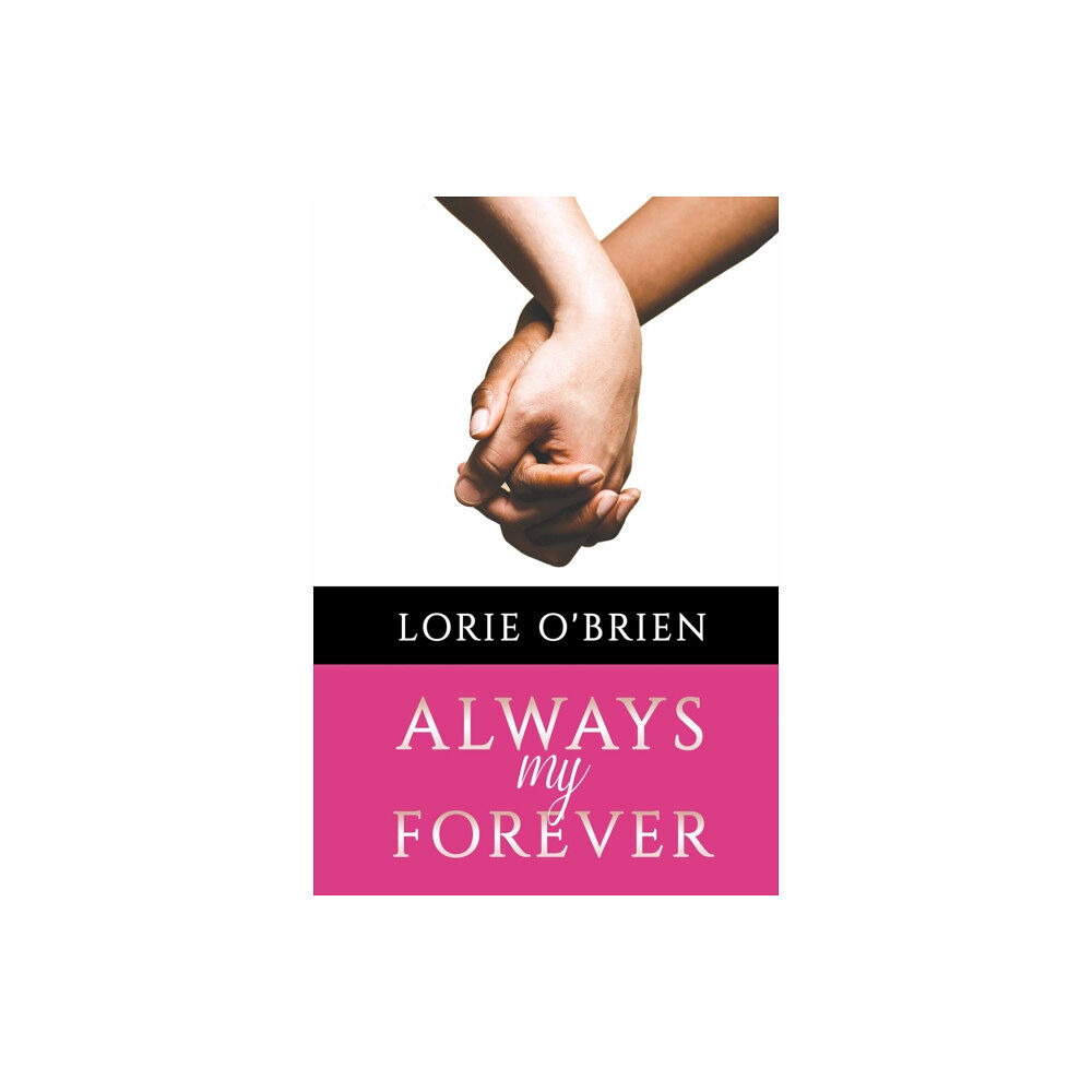 Austin Macauley Publishers LLC Always My Forever (häftad, eng)