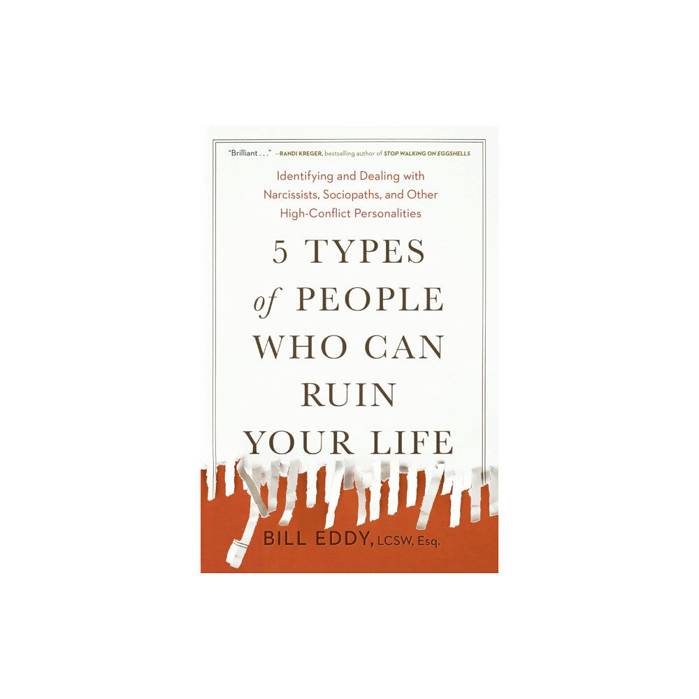 J.P.Tarcher,U.S./Perigee Bks.,U.S. 5 Types of People Who Can Ruin Your Life (häftad, eng)