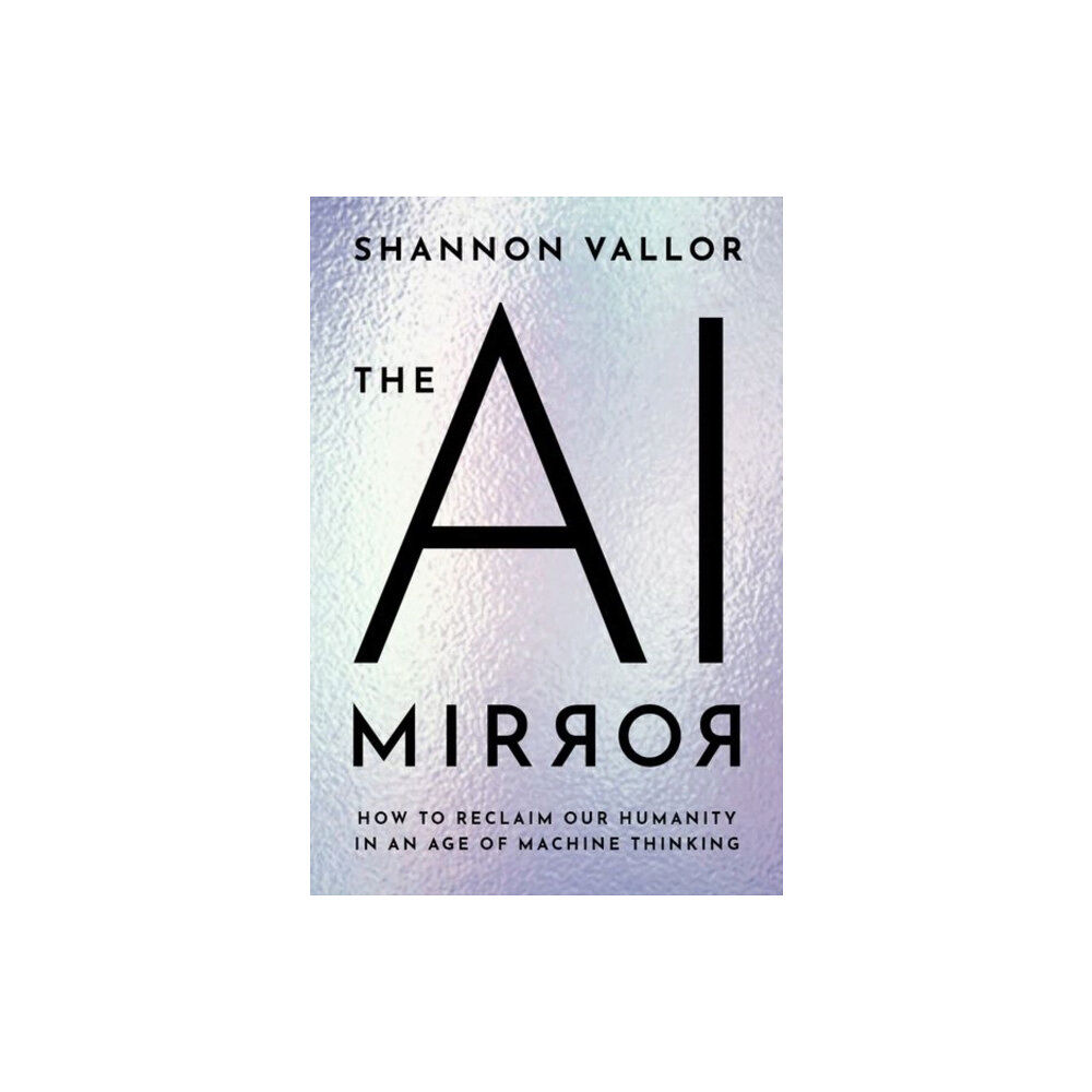 Oxford University Press Inc The AI Mirror (inbunden, eng)