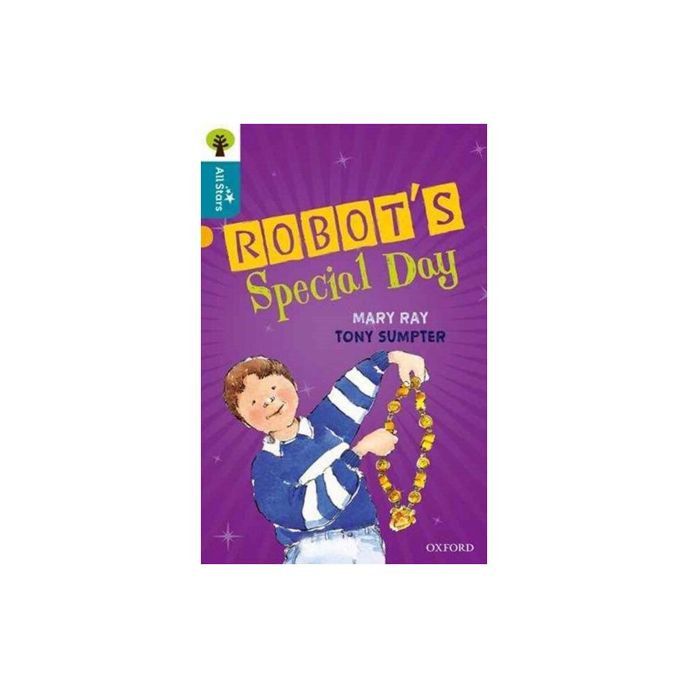 Oxford University Press Oxford Reading Tree All Stars: Oxford Level 9 Robot's Special Day (häftad, eng)